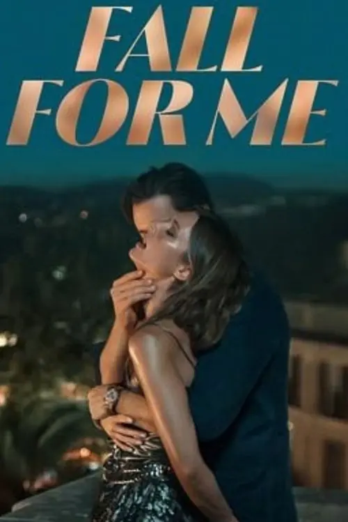 Fall for Me Poster