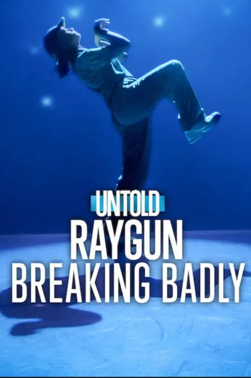 Untold Raygun: Breaking Badly Poster