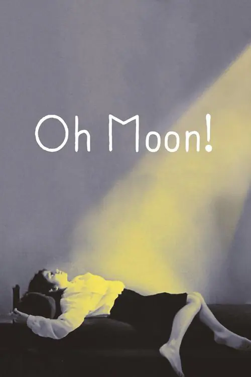 Oh, Moon! Poster