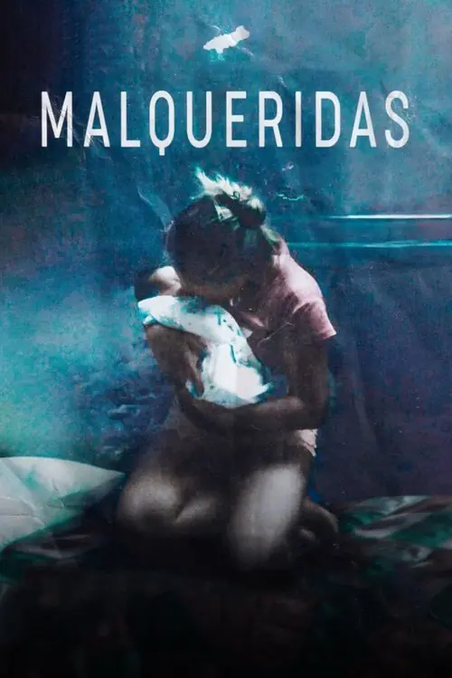 Malqueridas Poster