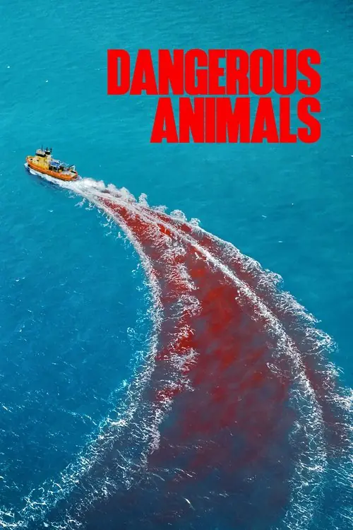 Dangerous Animals Poster