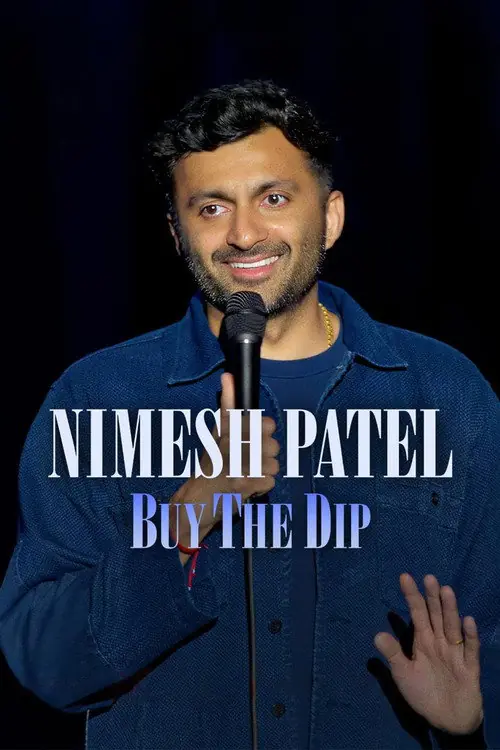 Nimesh Patel: Buy The Dip Poster