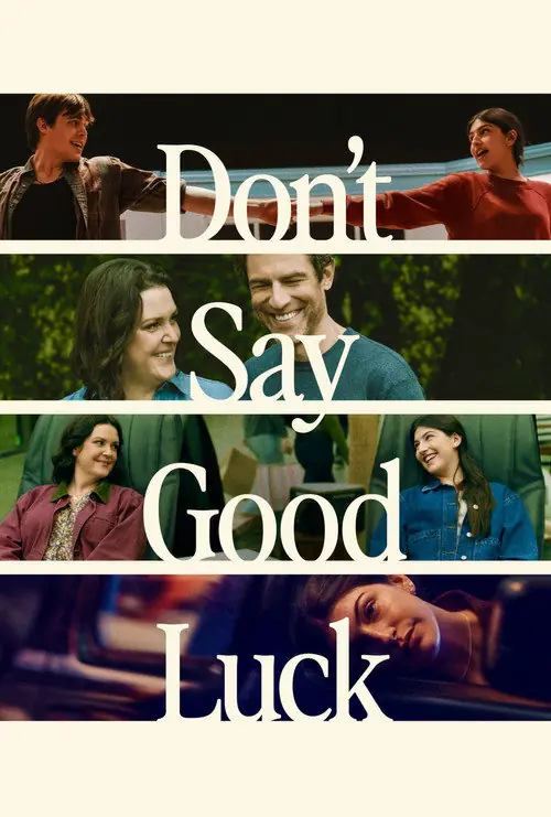 Don't Say Good Luck Poster