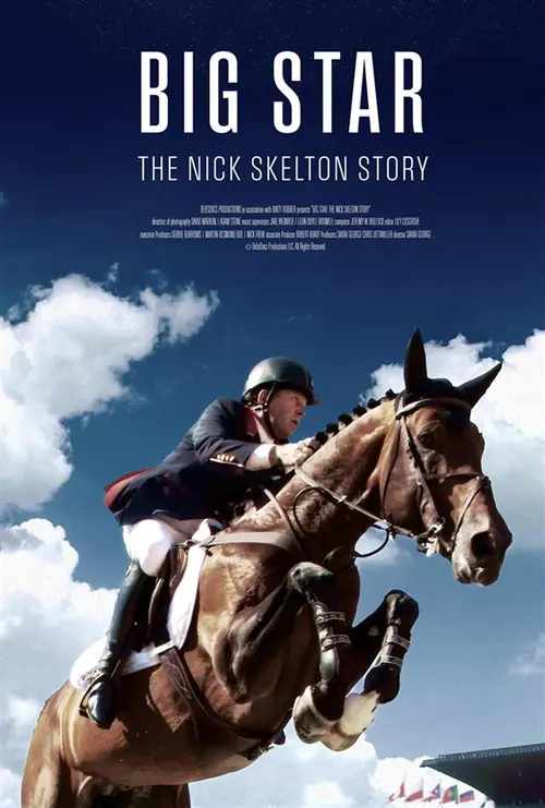 Big Star: The Nick Skelton Story Poster