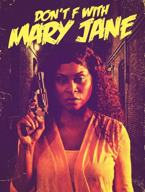 Don't F with Mary Jane Poster