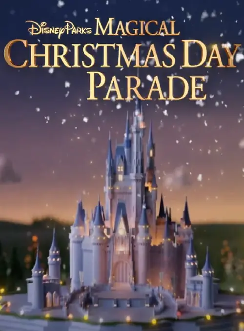 Disney Parks Magical Christmas Day Parade Poster