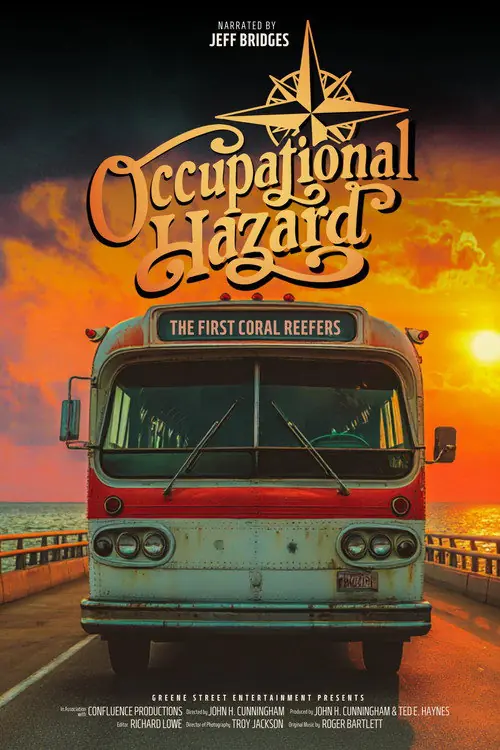 Occupational Hazard: The First Coral Reefers Poster