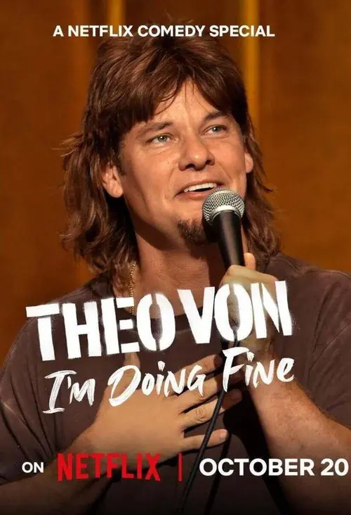 Theo Von: I'm Doing Fine Poster