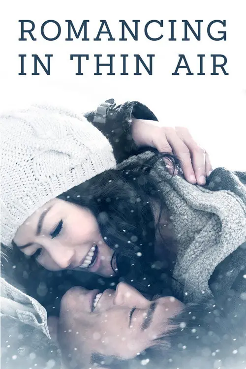 Romancing in Thin Air Poster