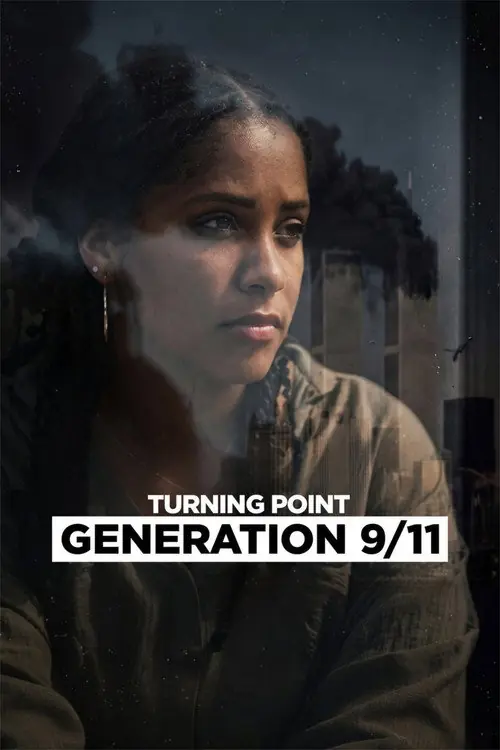 Turning Point: Generation 9/11 Poster
