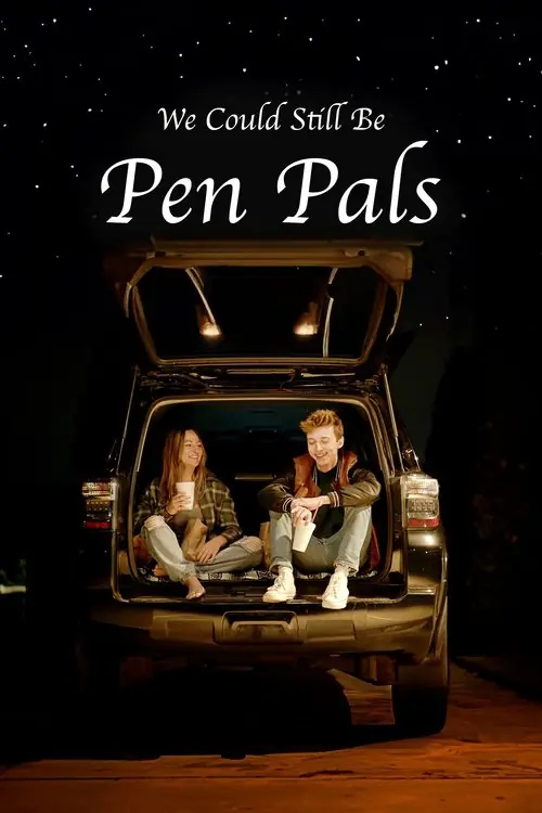 We Could Still Be Pen Pals Poster