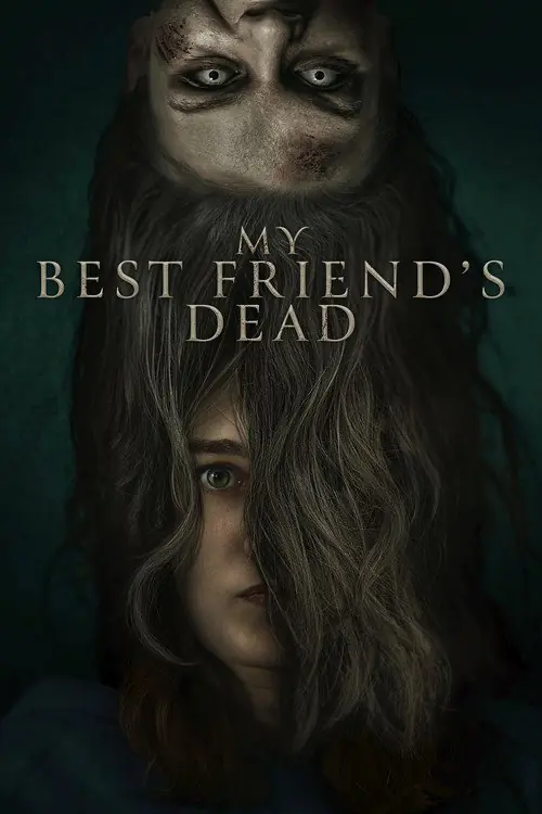 My Best Friend's Dead Poster