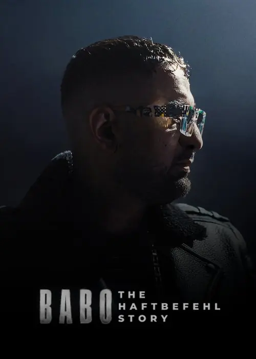 Babo: The Haftbefehl Story Poster