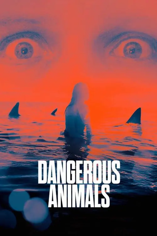 Dangerous Animals Poster