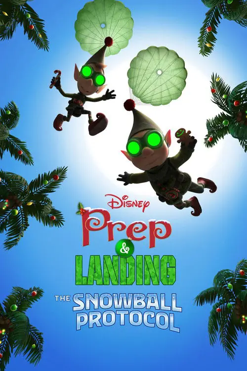 Prep & Landing: The Snowball Protocol Poster