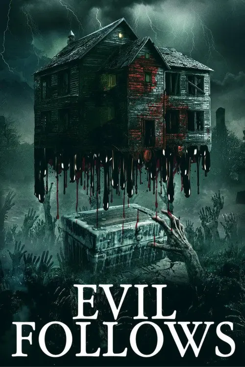 Evil Follows Poster