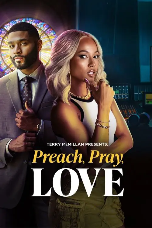 Terry McMillan Presents: Preach, Pray, Love Poster