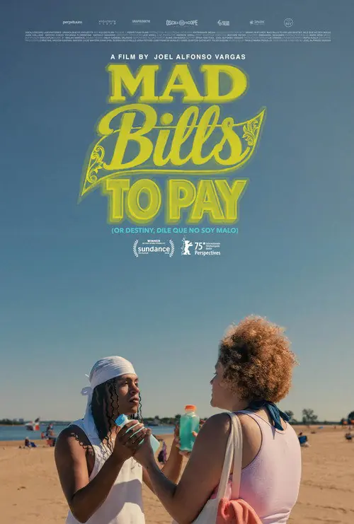Mad Bills to Pay (or Destiny, dile que no soy malo) Poster
