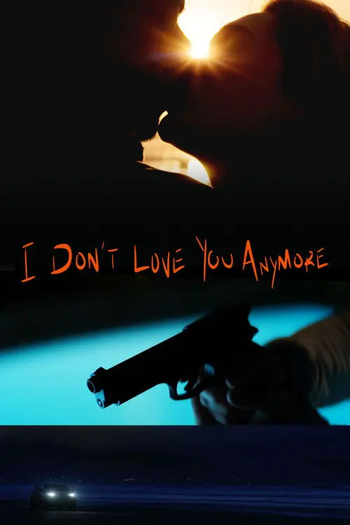 I Don't Love You Anymore Poster