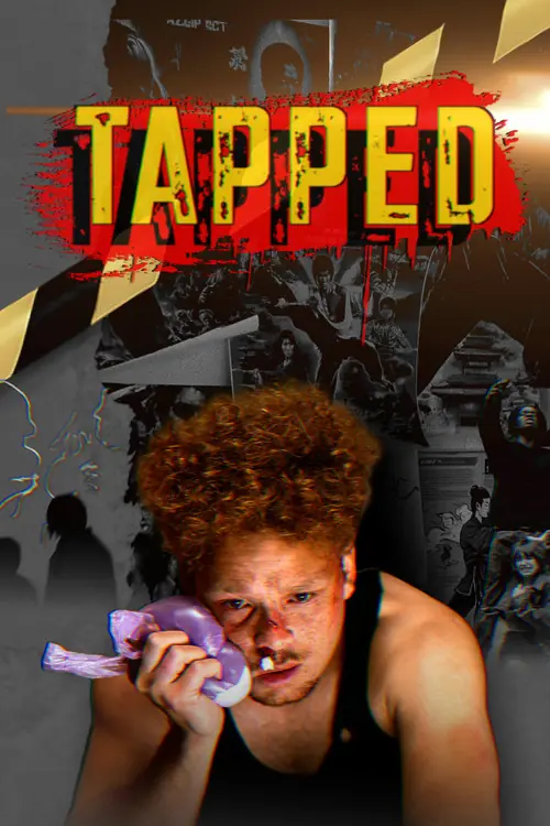 Tapped Poster