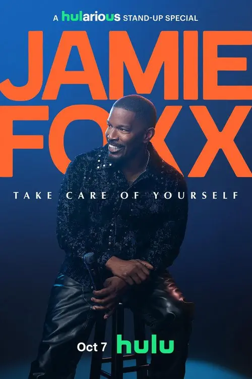 Jamie Foxx: Take Care of Yourself Poster